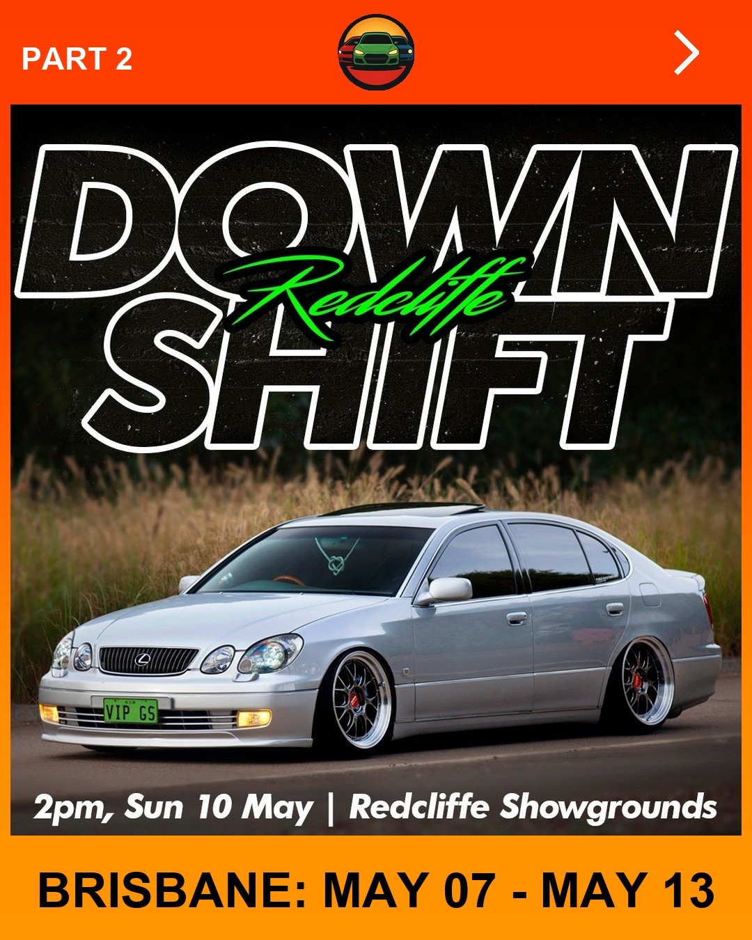 Downshift Redcliffe — JDM/Stance car meet in Brisbane, QLD on Sunday 10 May 2026