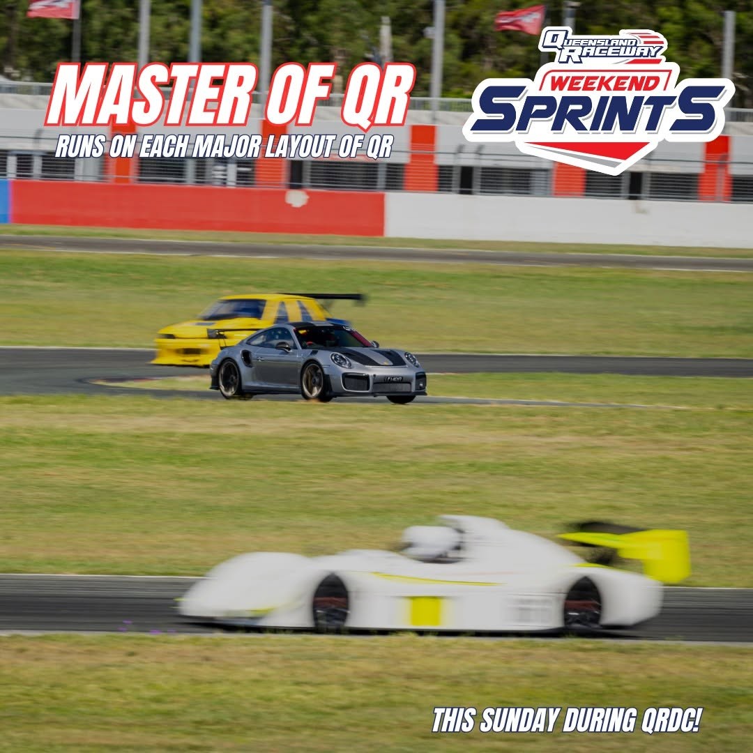 Master of QR Weekend Sprints — track day in Brisbane, QLD on Sunday 17 May 2026