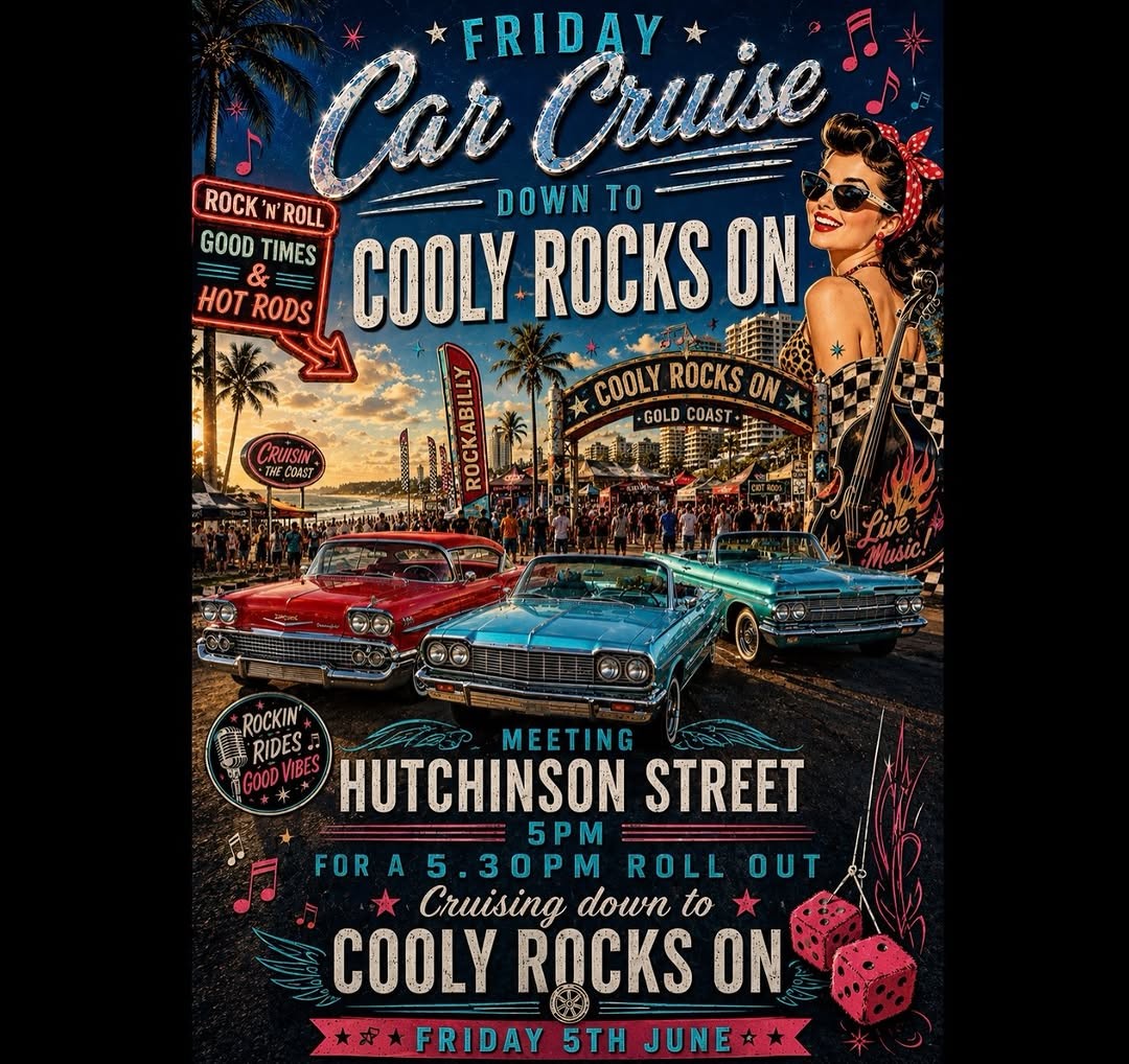 Friday Car Cruise down to Cooly Rocks On flyer — QLD