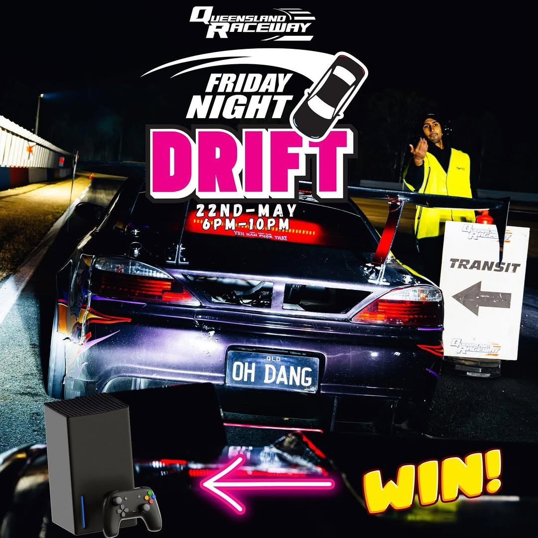 Friday Night Drift — JDM track day in Brisbane, QLD on Friday 22 May 2026