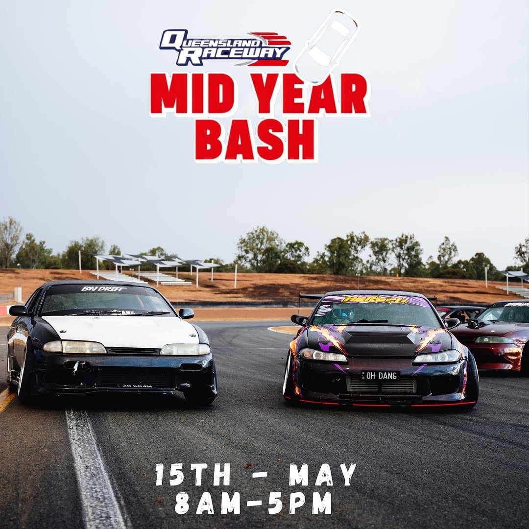 Mid Year Bash — JDM/Stance track day in Brisbane, QLD on Friday 15 May 2026