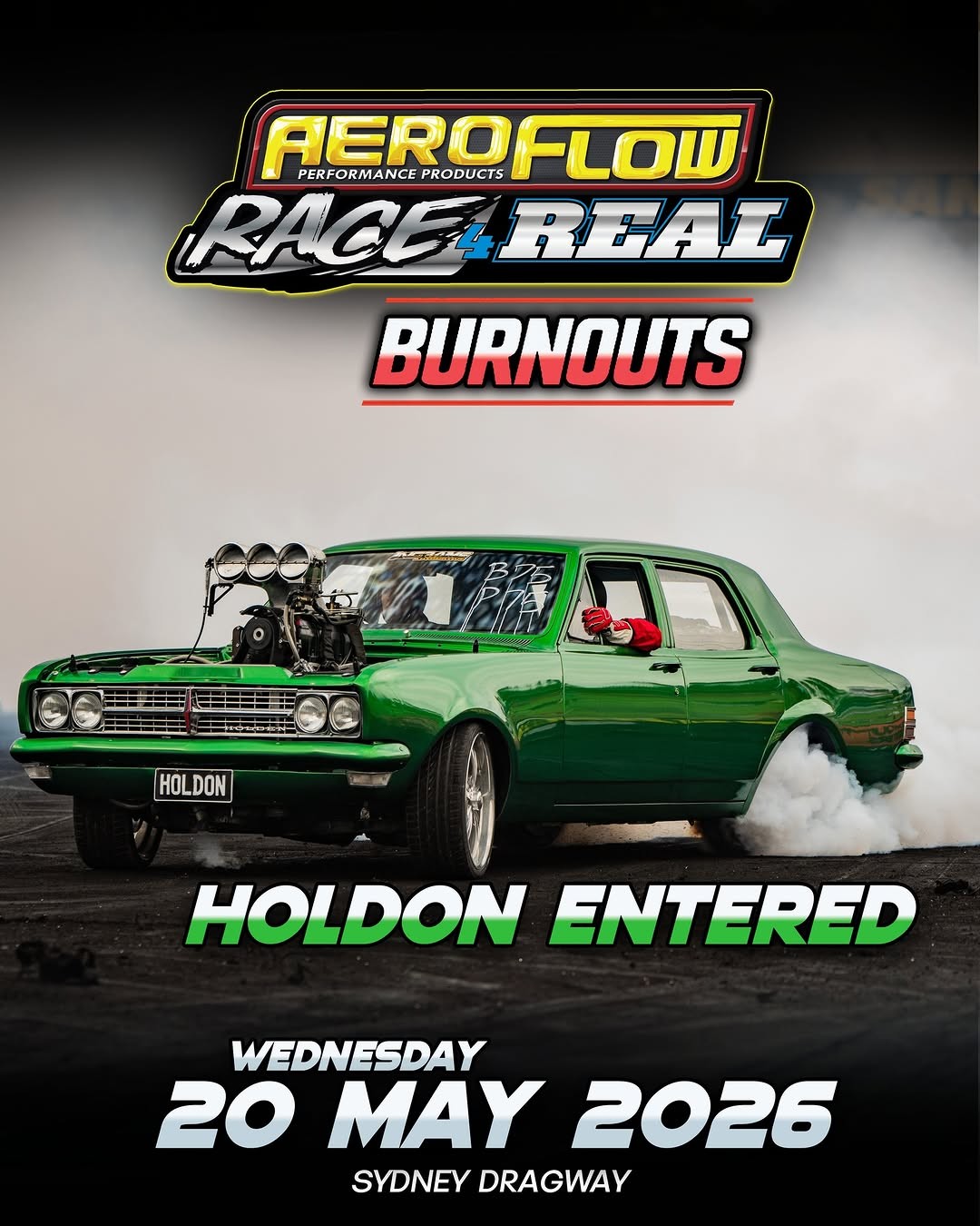 Aeroflow Race 4 Real Burnouts — Muscle spectator event in Sydney, NSW on Wednesday 20 May 2026