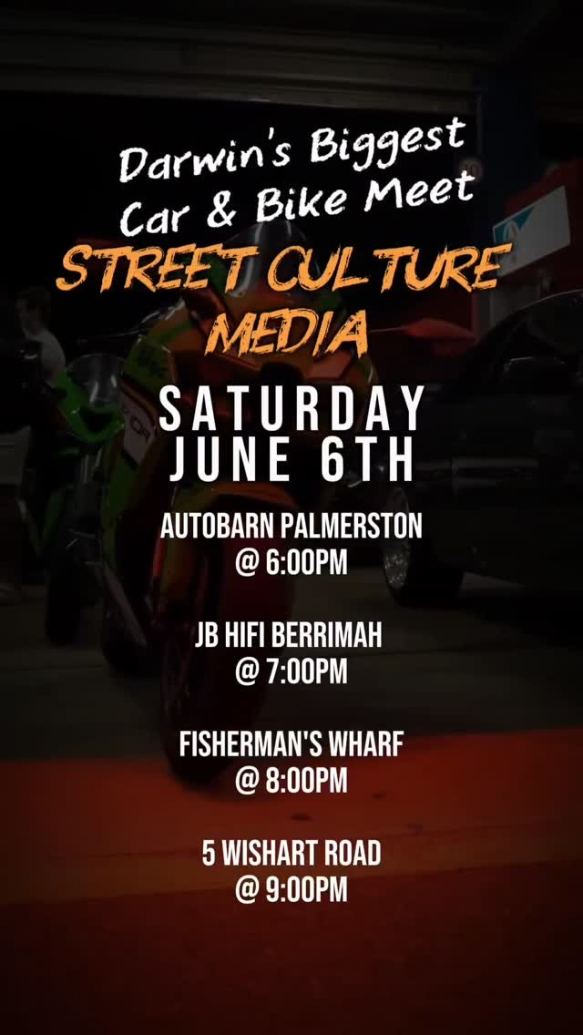 Street Culture Saturdays — car meet in Darwin, NT on Saturday 6 June 2026