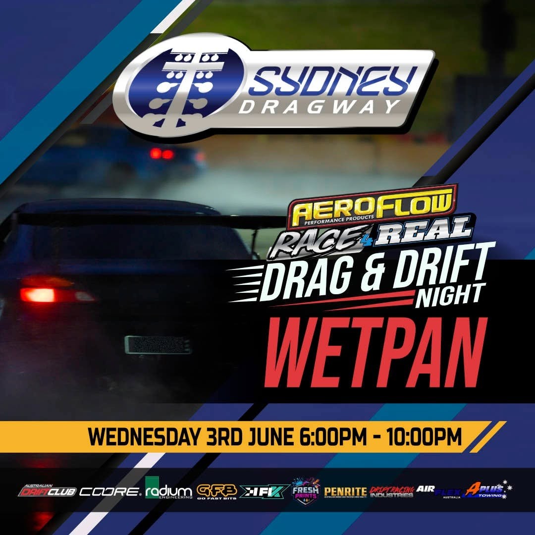 Aeroflow Race 4 Real Drag & Drift Night — JDM/Muscle track day in Sydney, NSW on Wednesday 3 June 2026