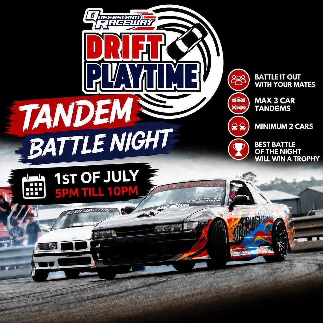Drift Playtime: Tandem Battle Night — JDM track day in Brisbane, QLD on Wednesday 1 July 2026