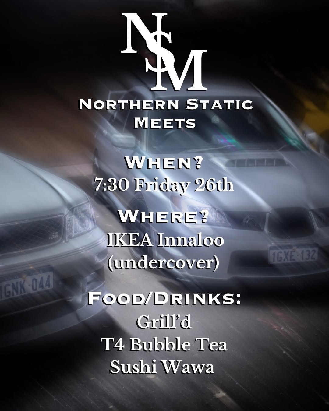Northern Static Meets — Stance/JDM car meet in Perth, WA on Friday 26 June 2026