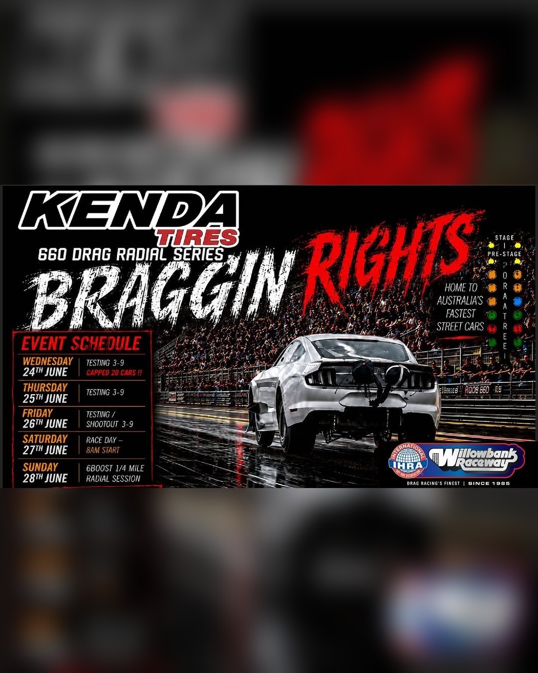 Kenda Tires 660 Drag Radial Series - Braggin Rights — Muscle/Stance spectator event in Brisbane, QLD on Wednesday 24 June 2026