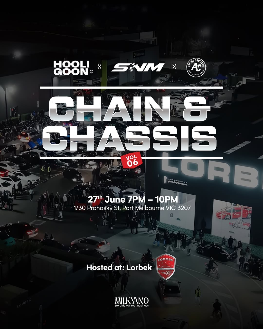 Chain & Chassis Vol 06 — Exotic car meet in Melbourne, VIC on Saturday 27 June 2026