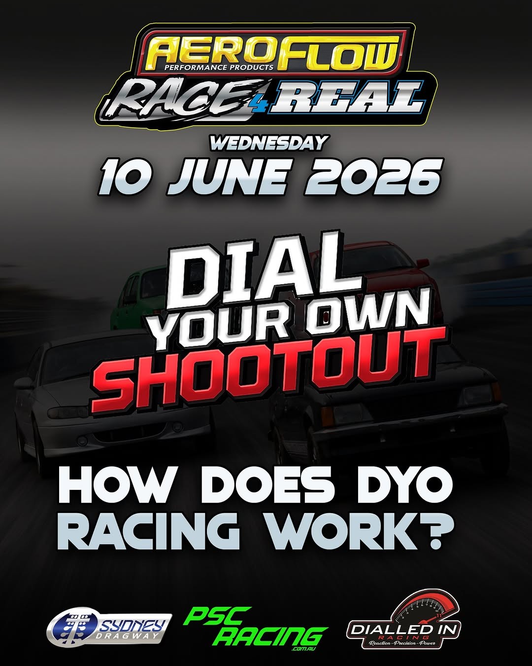 Aeroflow Race 4 Real: DYO Shootout — Muscle track day in Sydney, NSW on Wednesday 10 June 2026