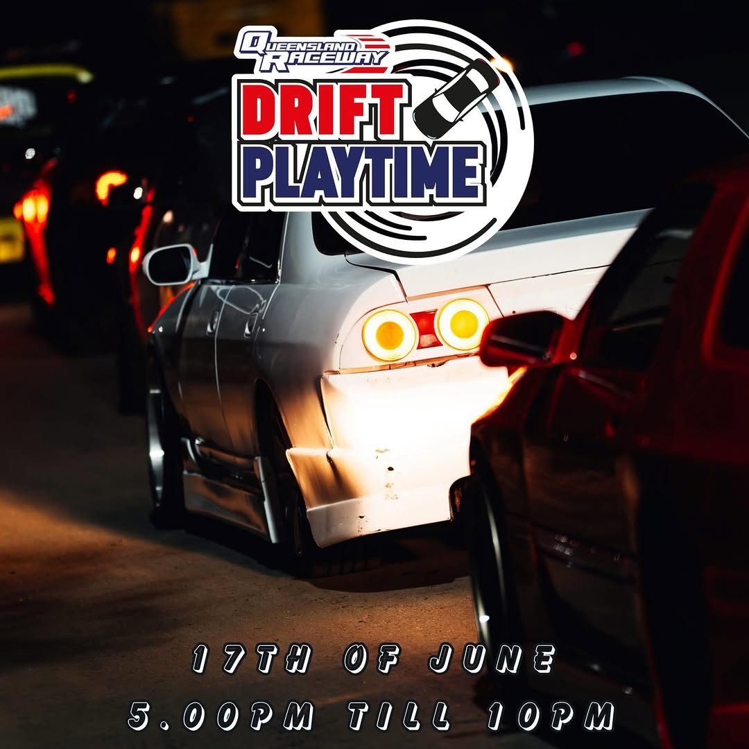 Drift Playtime — JDM track day in Brisbane, QLD on Wednesday 17 June 2026
