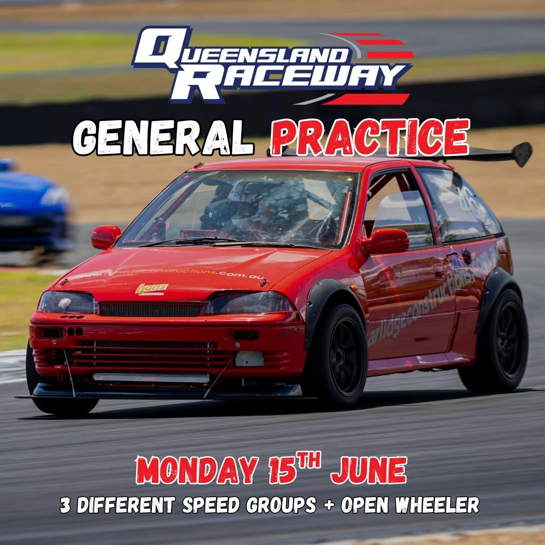General Practice — track day in Brisbane, QLD on Monday 15 June 2026