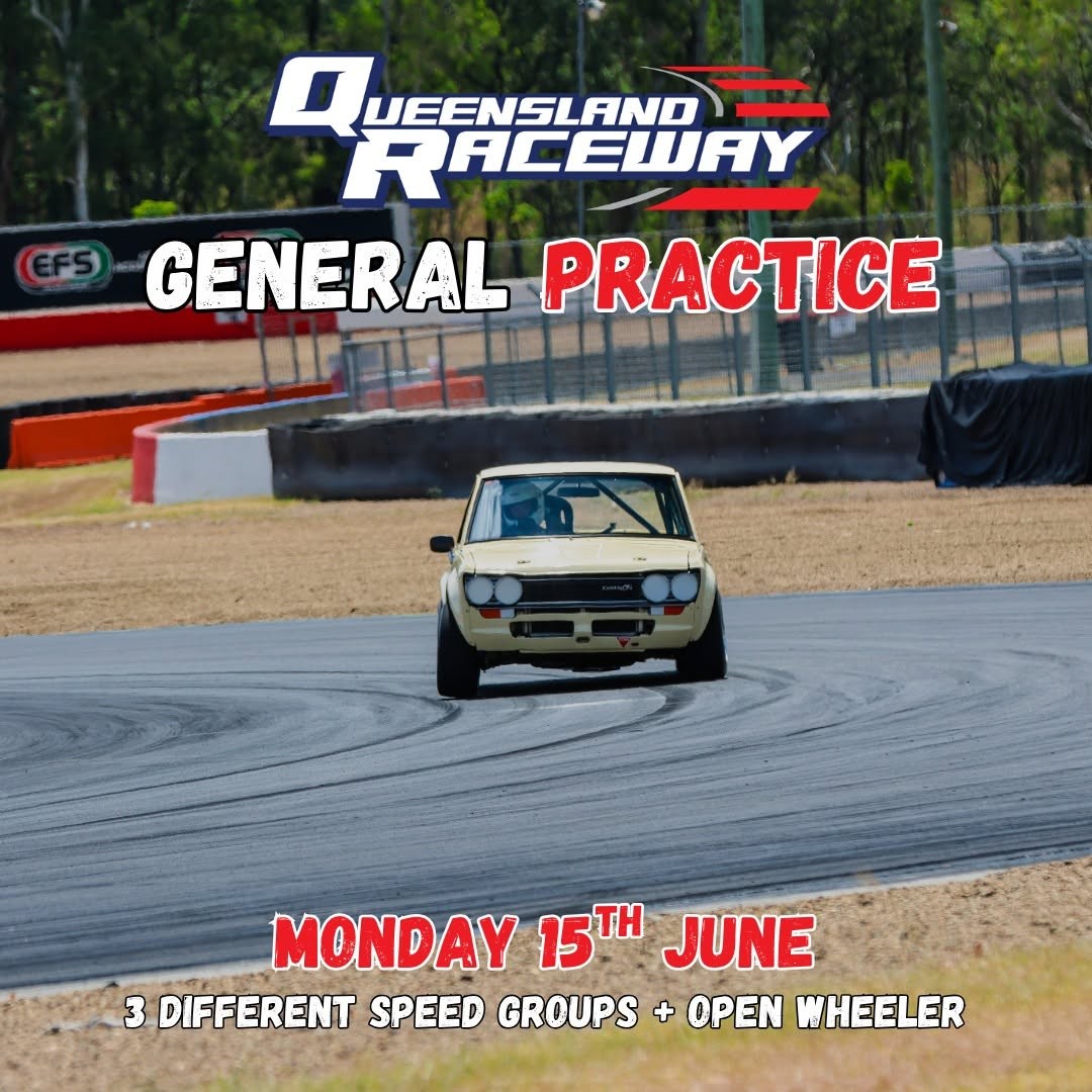General Practice — track day in Brisbane, QLD on Monday 15 June 2026