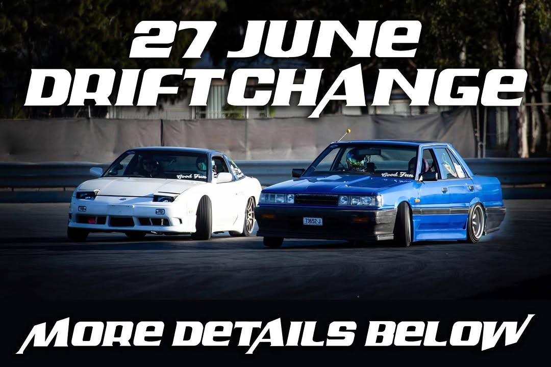 Drift Day — JDM track day in Brisbane, QLD on Saturday 27 June 2026