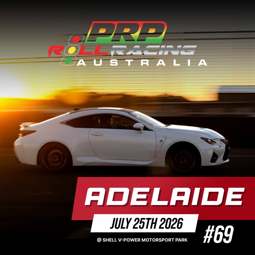 Roll Racing Adelaide #69 — Muscle/JDM track day in Adelaide, SA on Saturday 25 July 2026