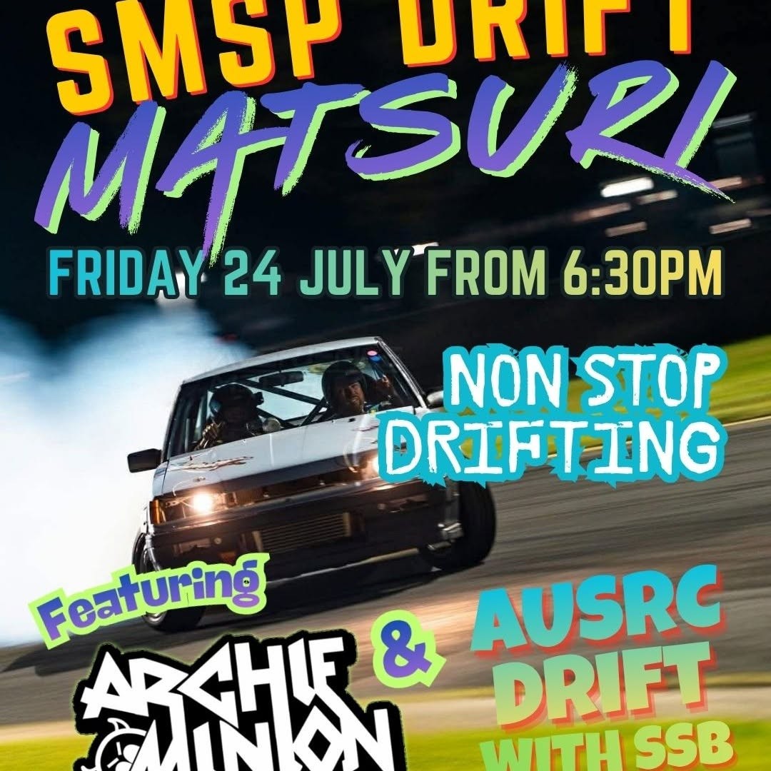 SMSP Drift Matsuri — JDM spectator event in Sydney, NSW on Friday 24 July 2026