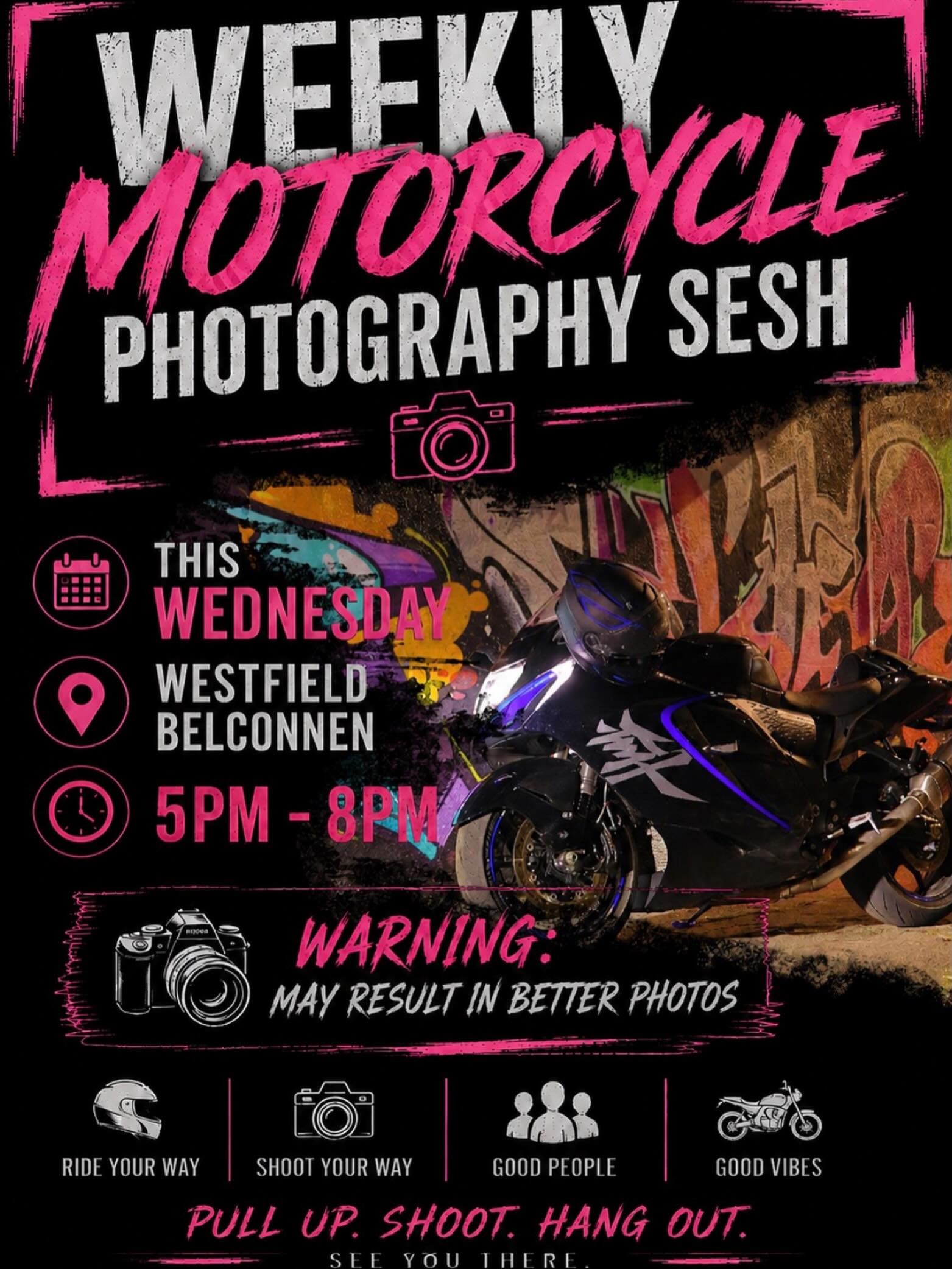 Weekly Motorcycle Photography Sesh — car meet in Canberra, NSW on Wednesday 1 July 2026
