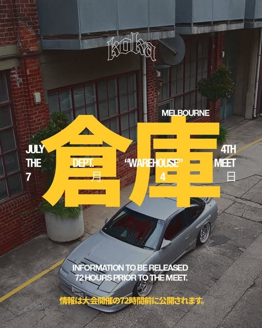 The Dept. Warehouse Meet — JDM/Stance car meet in Melbourne, VIC on Saturday 4 July 2026