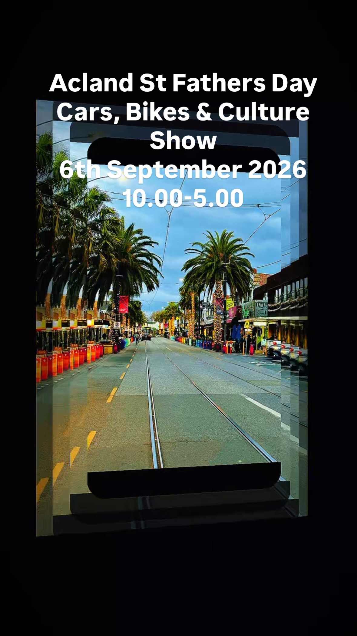 Acland St Fathers Day Cars, Bikes & Culture Show — Classic car meet in Melbourne, VIC on Sunday 6 September 2026