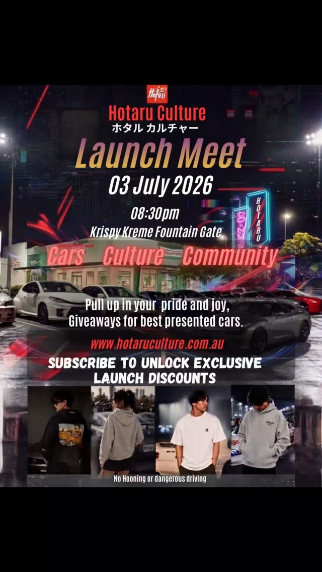 Hotaru Culture Launch Meet — JDM/Stance car meet in Melbourne, VIC on Friday 3 July 2026