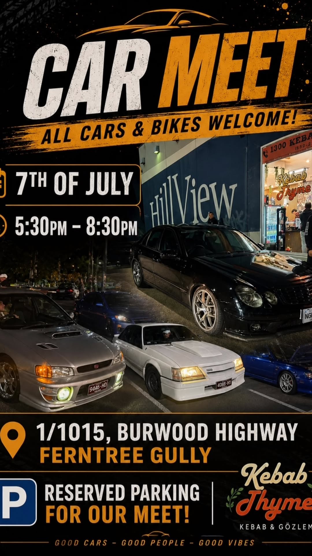 Kebab Thyme Car Meet — Euro/JDM car meet in Melbourne, VIC on Tuesday 7 July 2026