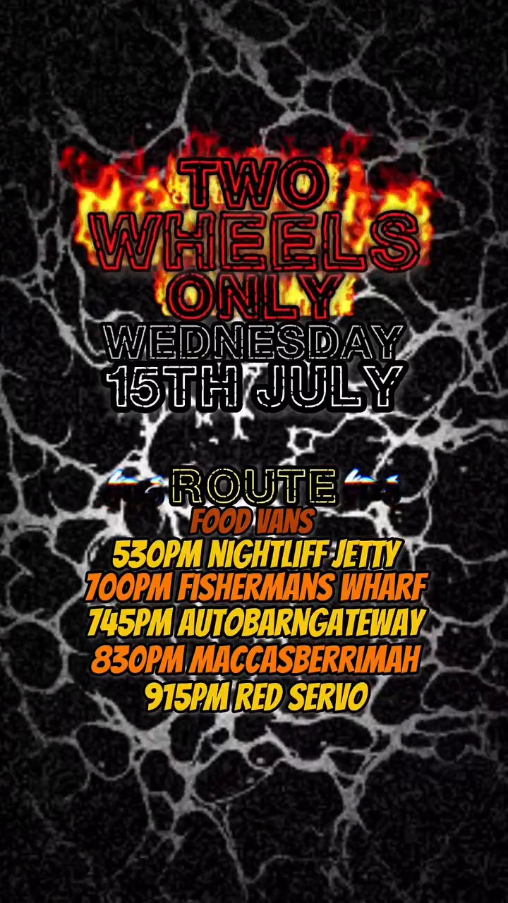 Two Wheels Only — car meet in Darwin, NT on Wednesday 15 July 2026