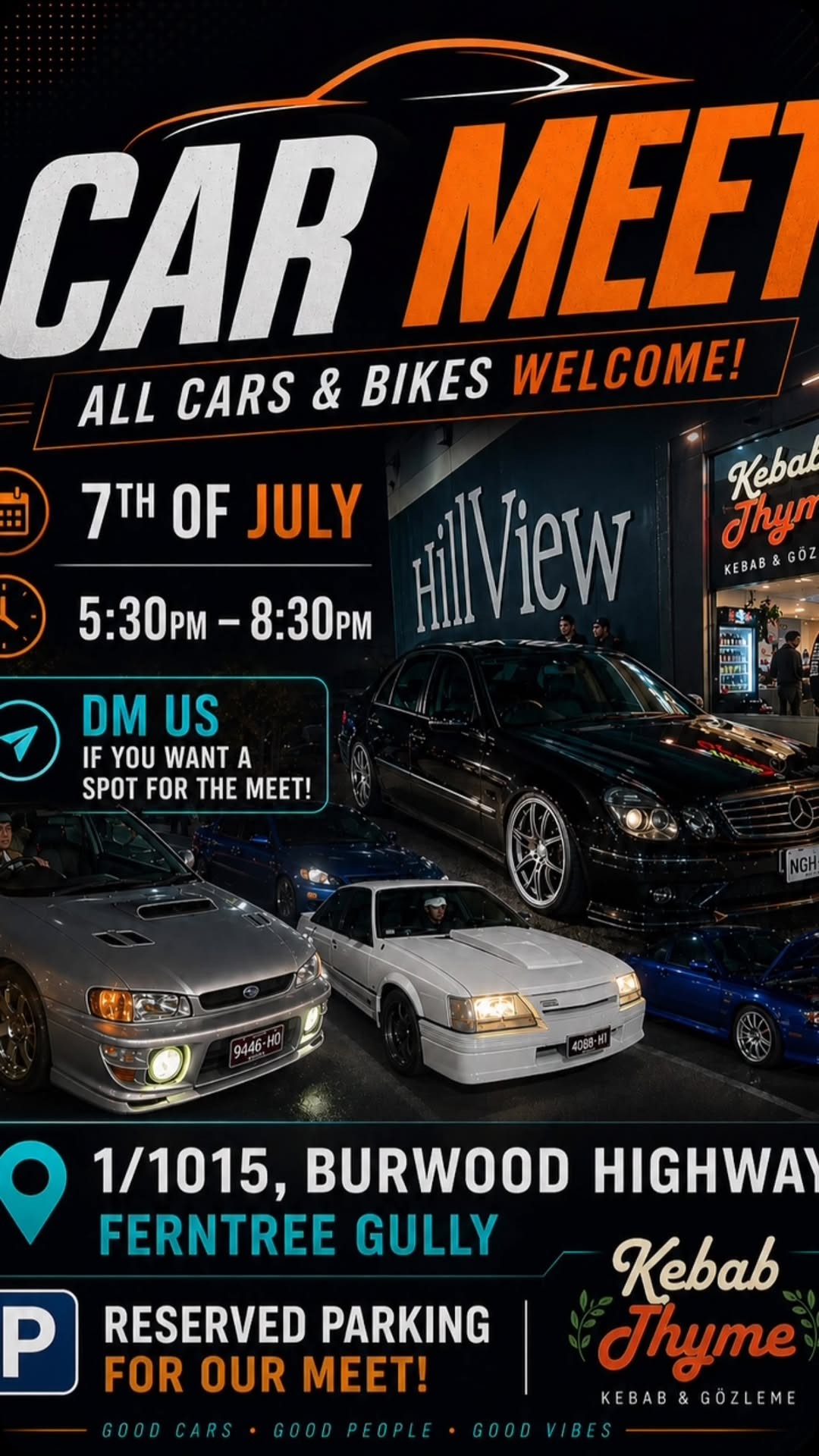 Kebab Thyme Car Meet — JDM/Muscle car meet in Melbourne, VIC on Tuesday 7 July 2026