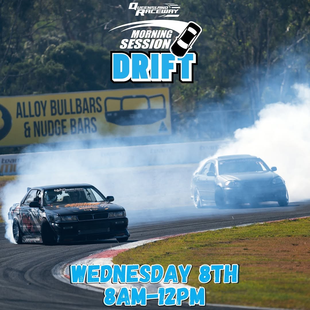 Morning Drift Session — JDM track day in Brisbane, QLD on Wednesday 8 July 2026