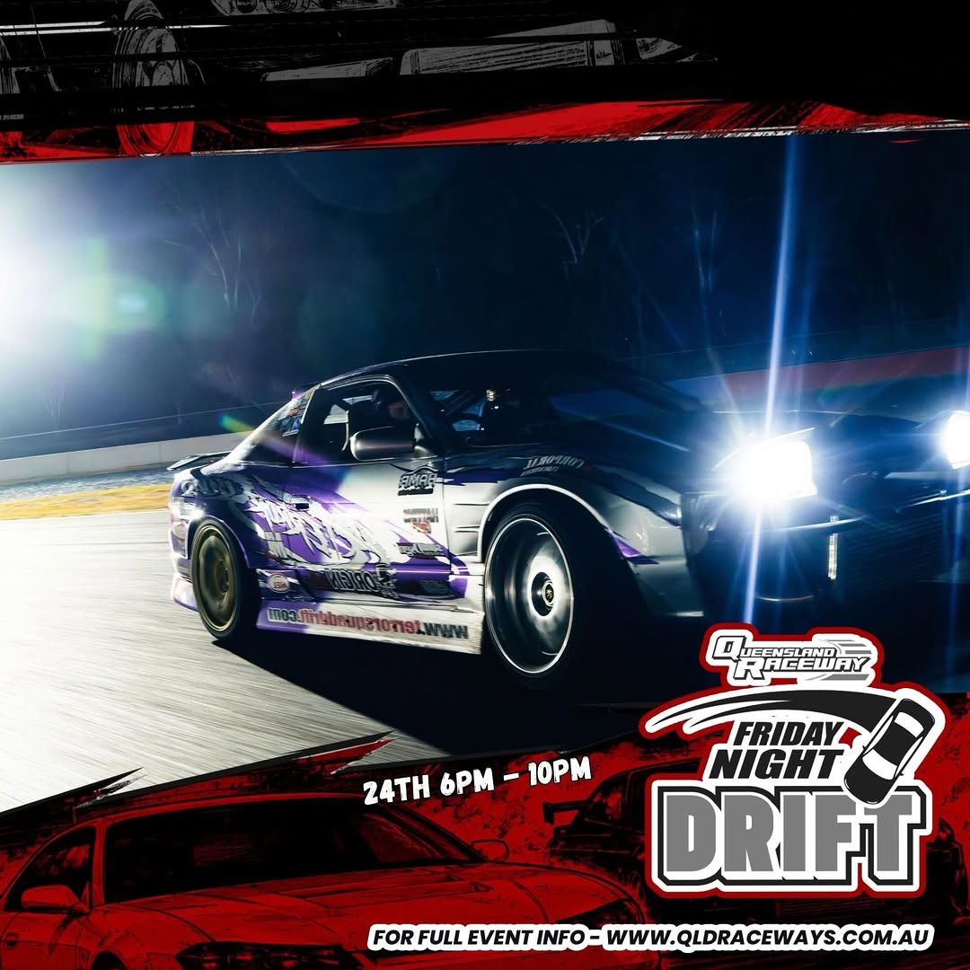 Friday Night Drift — JDM track day in Brisbane, QLD on Friday 24 July 2026