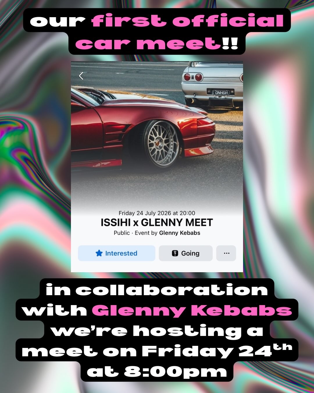 ISSIHI x GLENNY MEET — car meet in Melbourne, VIC on Friday 24 July 2026