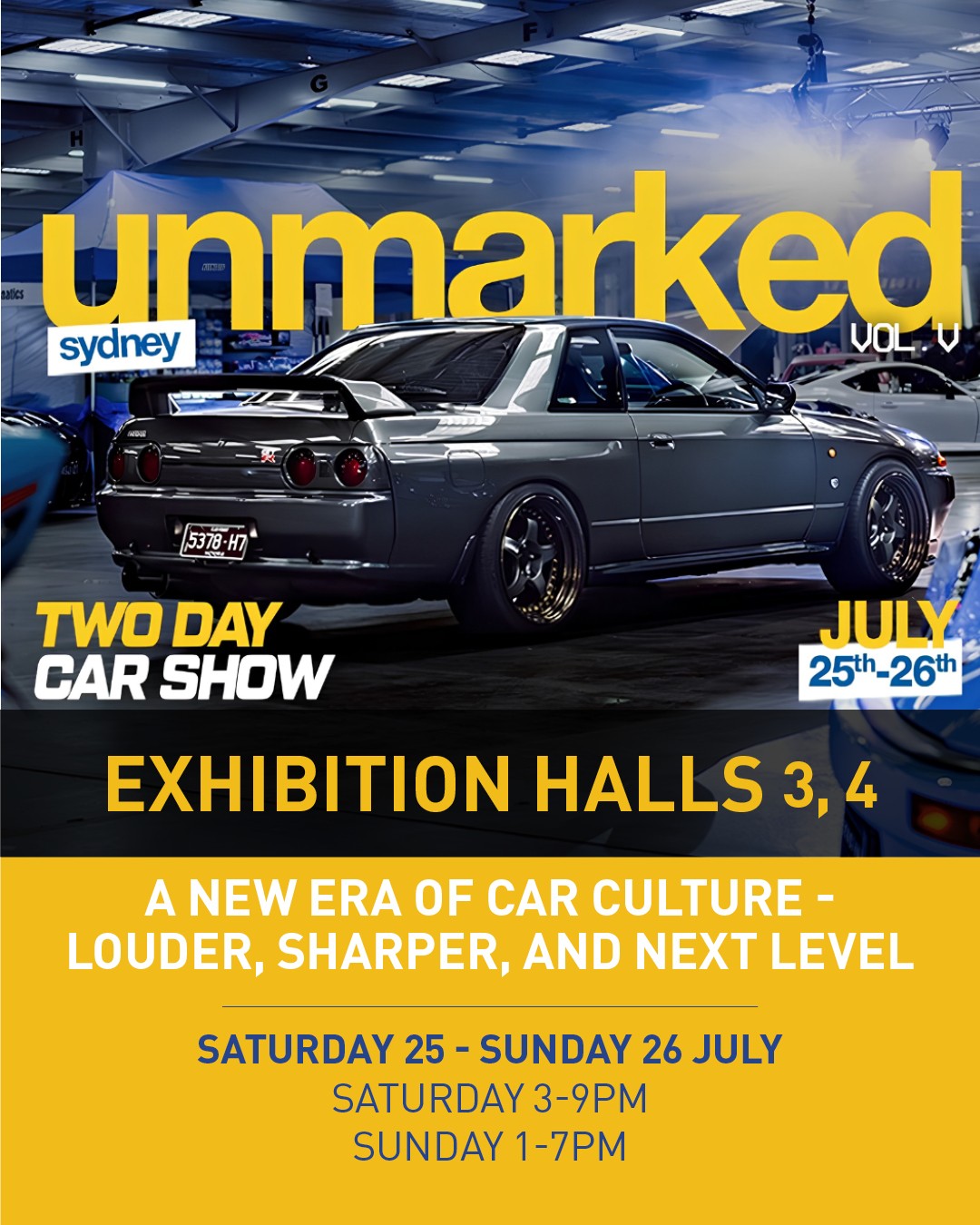 Unmarked Sydney Vol. V — JDM/Stance spectator event in Sydney, NSW on Saturday 25 July 2026