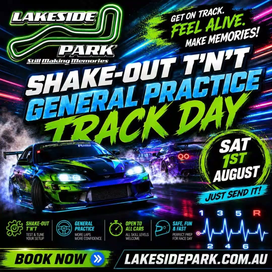 Lakeside Park Shake-Out T'N'T & Track Day — JDM/Muscle track day in Brisbane, QLD on Saturday 1 August 2026
