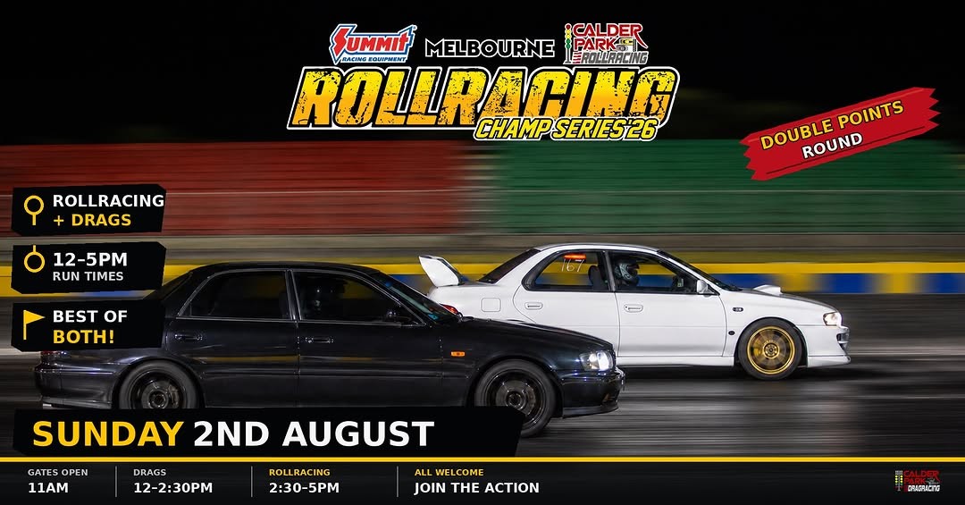 Summit RollRacing + Drags — JDM/Muscle track day in Melbourne, VIC on Sunday 2 August 2026
