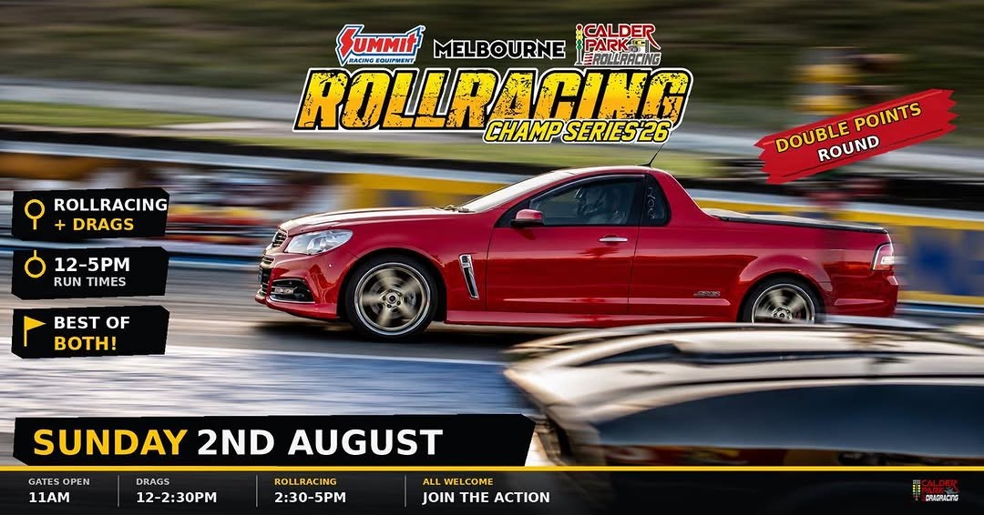 Summit RollRacing + Drags — Muscle track day in Melbourne, VIC on Sunday 2 August 2026
