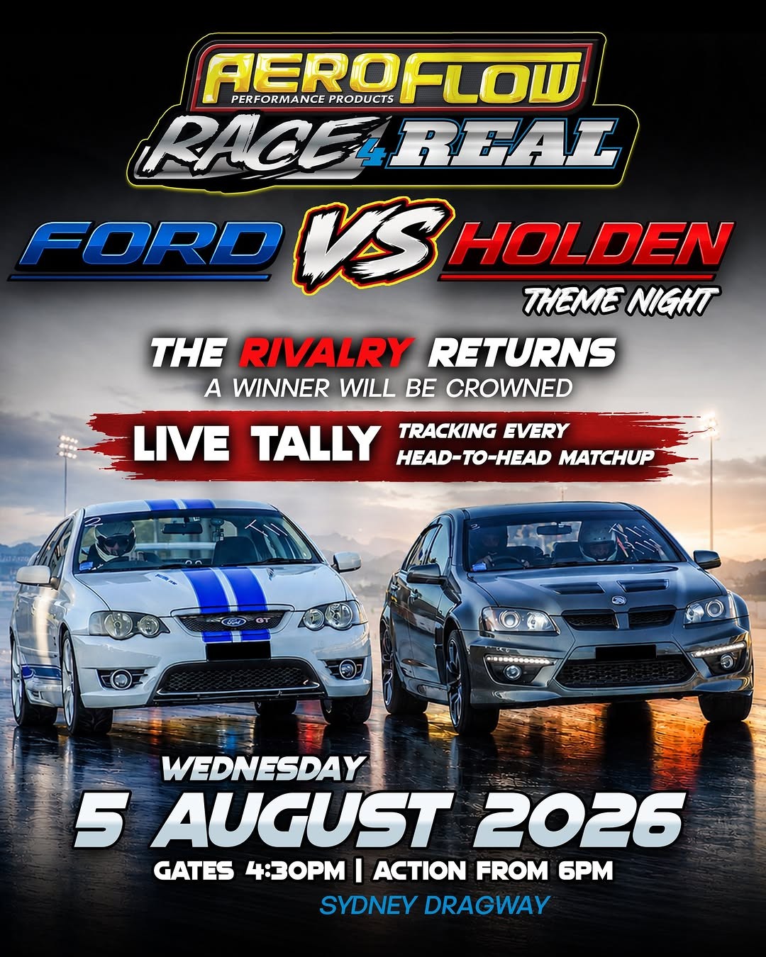 Aeroflow Race 4 Real - Ford vs Holden Theme Night — Muscle track day in Sydney, NSW on Wednesday 5 August 2026