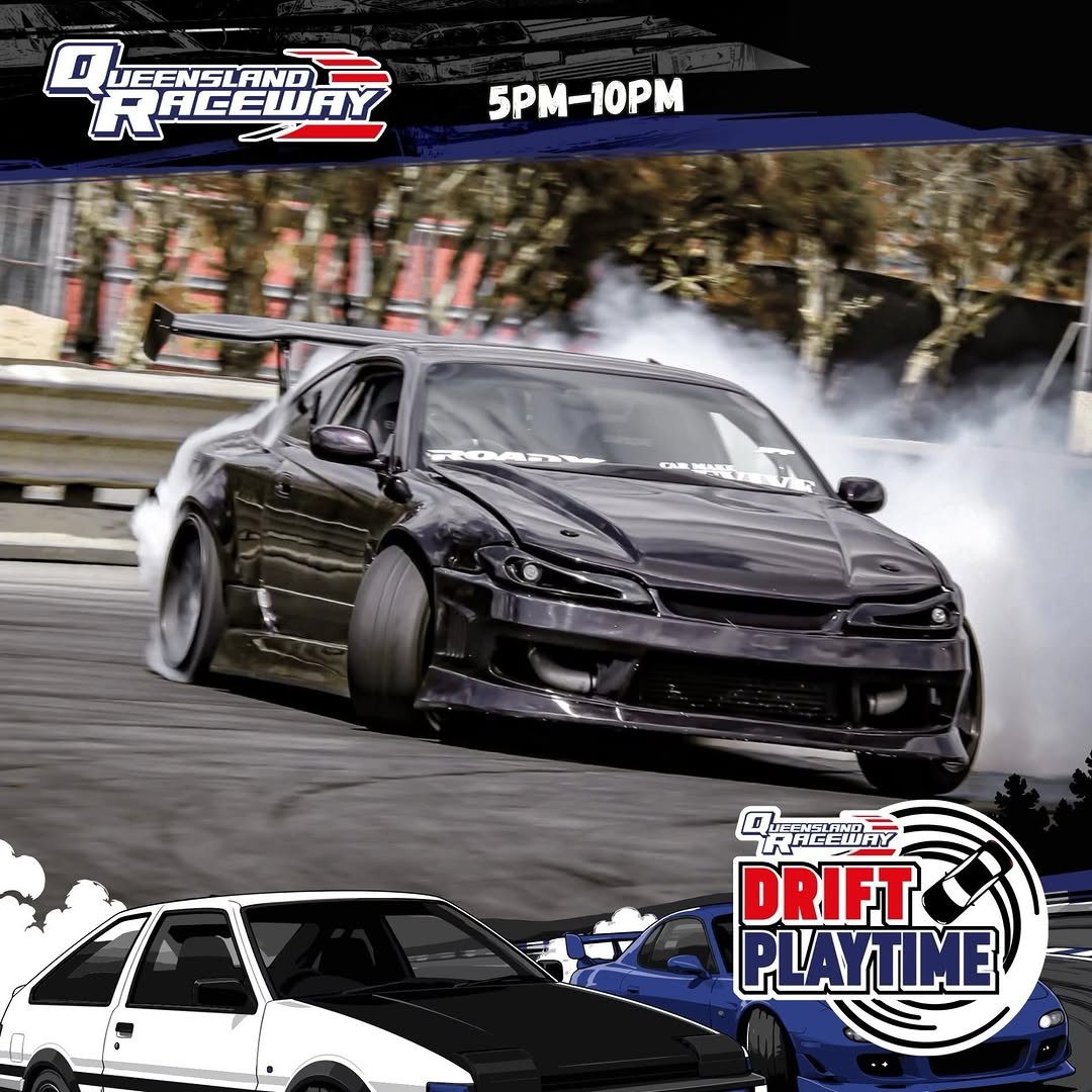 QR Drift Playtime — JDM track day in Brisbane, QLD on Wednesday 29 July 2026