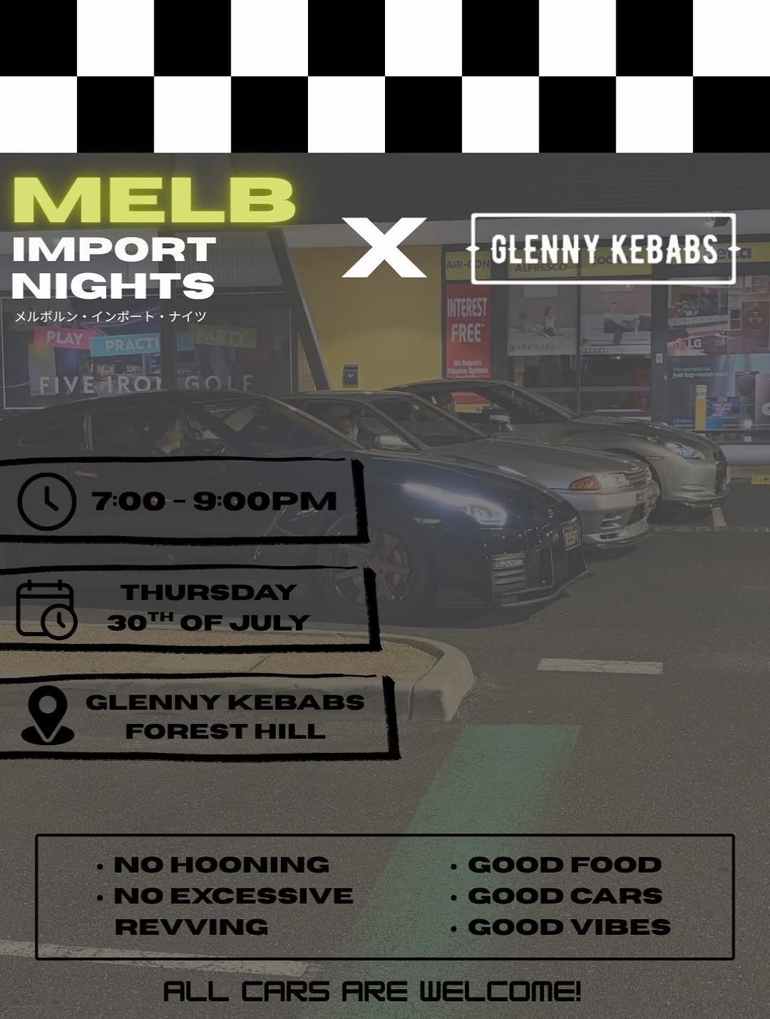 Melb Import Nights x Glenny Kebabs — JDM car meet in Melbourne, VIC on Thursday 30 July 2026