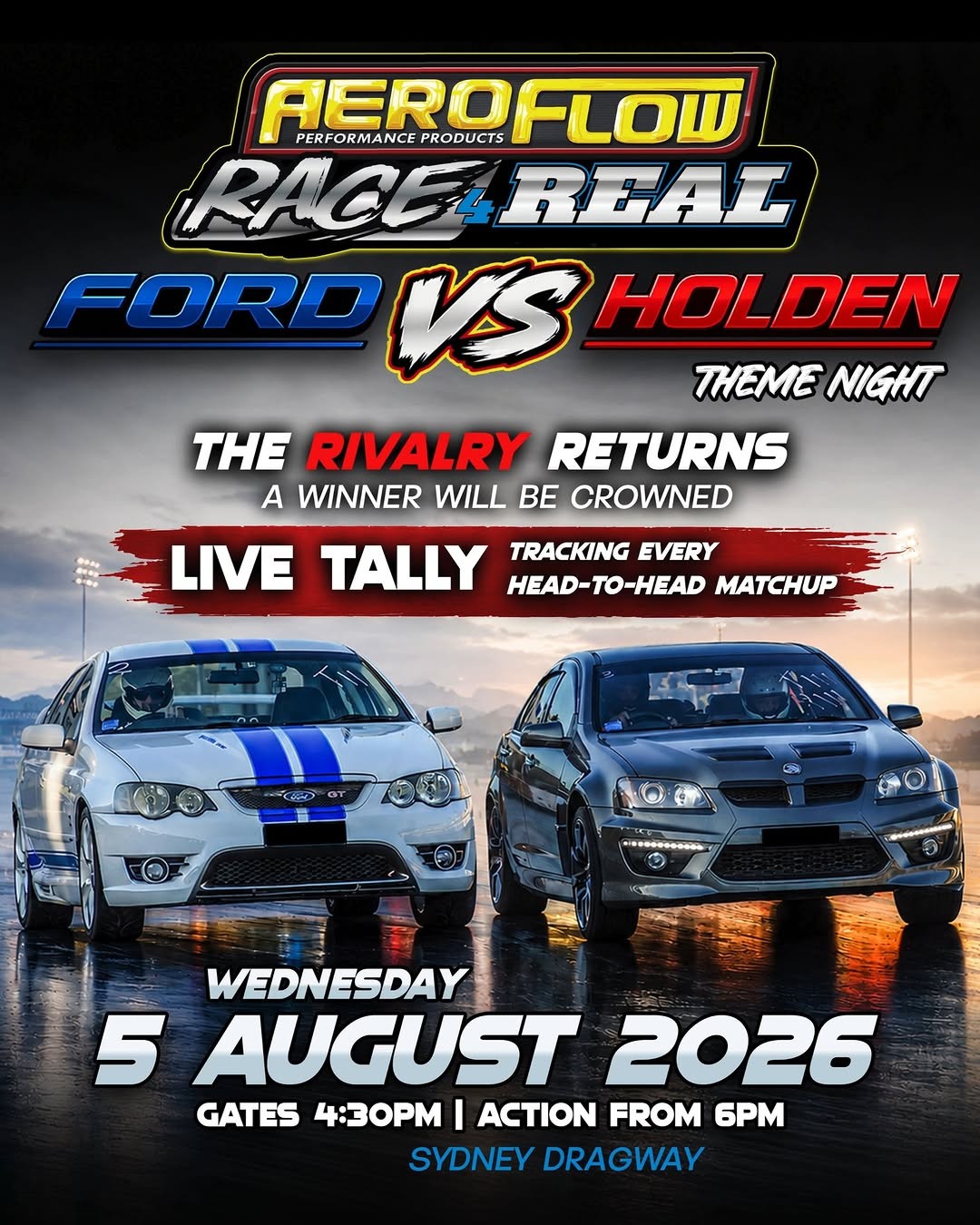 Aeroflow Race 4 Real - Ford vs Holden Theme Night — Muscle track day in Sydney, NSW on Wednesday 5 August 2026