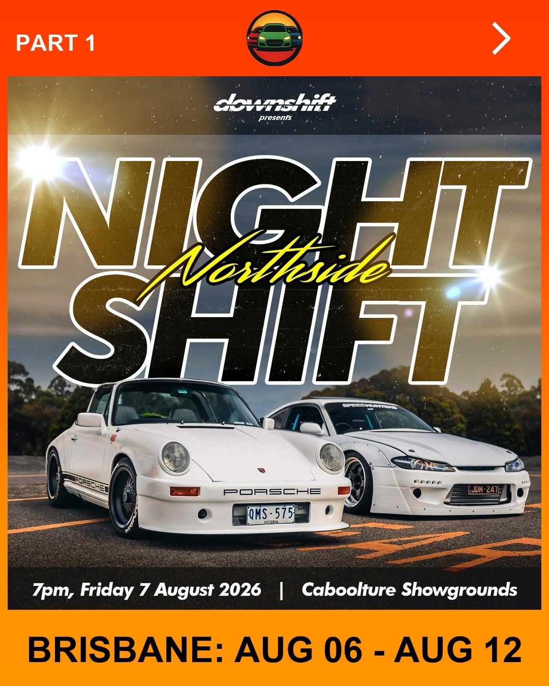 Night Shift Northside — car meet in Brisbane, QLD on Friday 7 August 2026