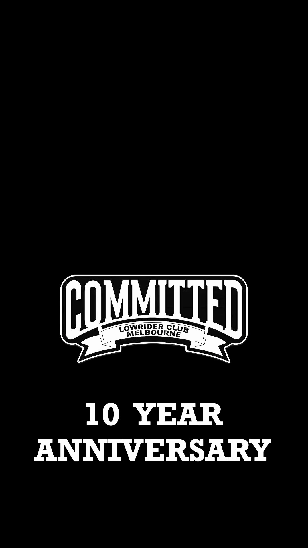 Committed Lowrider Club 10 Year Anniversary — Stance/Classic car meet in Melbourne, VIC on Saturday 17 October 2026