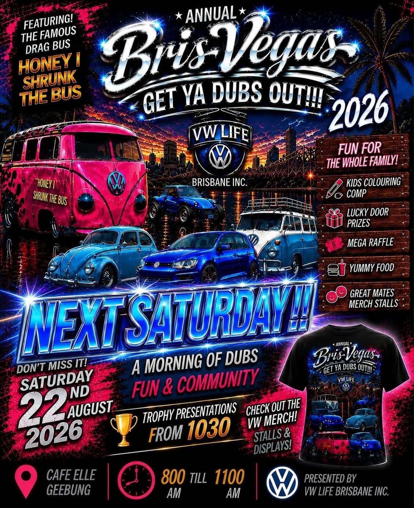 Bris-Vegas GET YA DUBS OUT!!! — Euro car meet in Brisbane, QLD on Saturday 22 August 2026