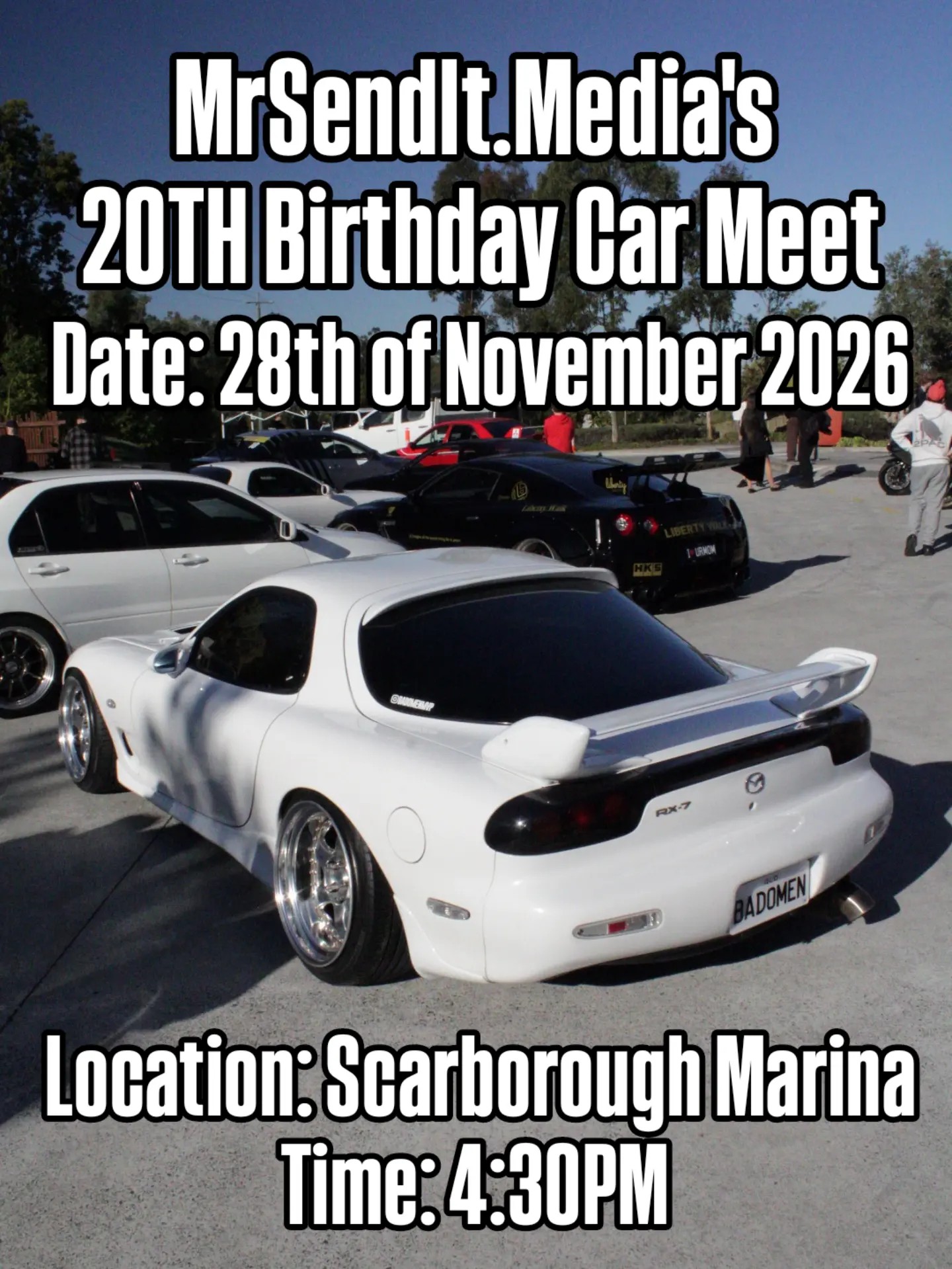 MrSendIt.Media's 20TH Birthday Car Meet — JDM/Stance car meet in Brisbane, QLD on Saturday 28 November 2026