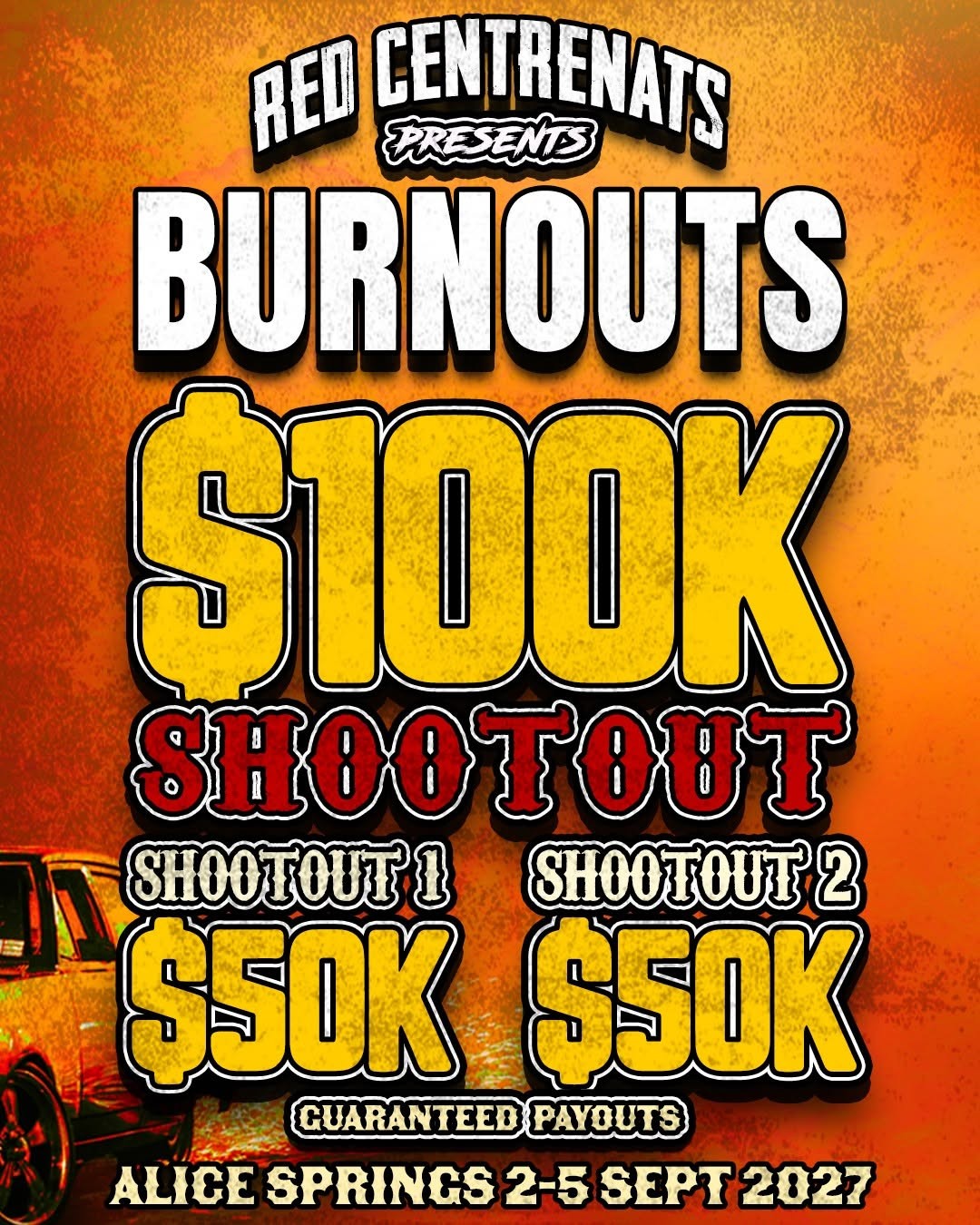 Red CentreNATS Burnouts $100k Shootout — Muscle spectator event in Darwin, NT on Thursday 2 September 2027