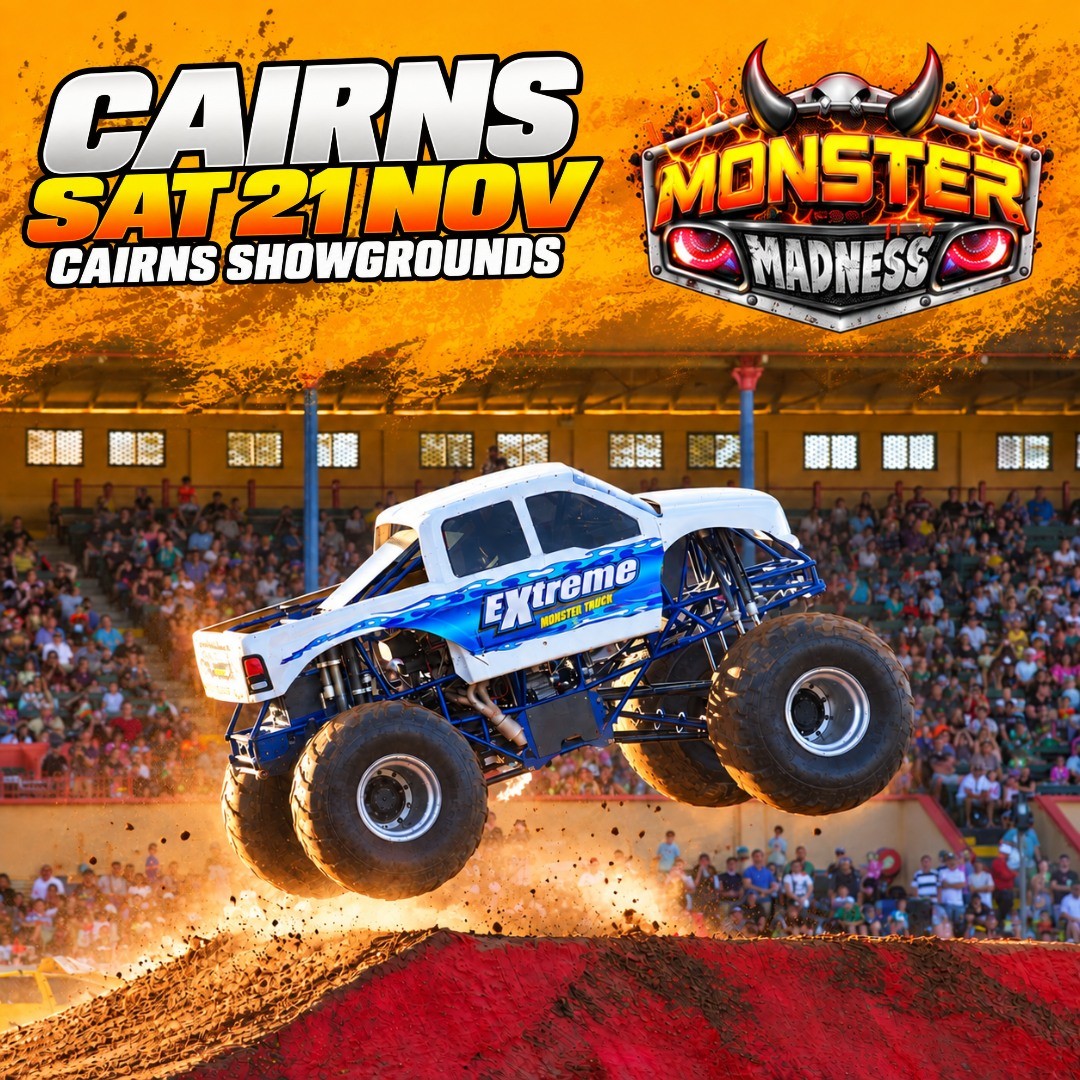 Monster Madness North Queensland Tour - Cairns — spectator event in Cairns, QLD on Saturday 21 November 2026