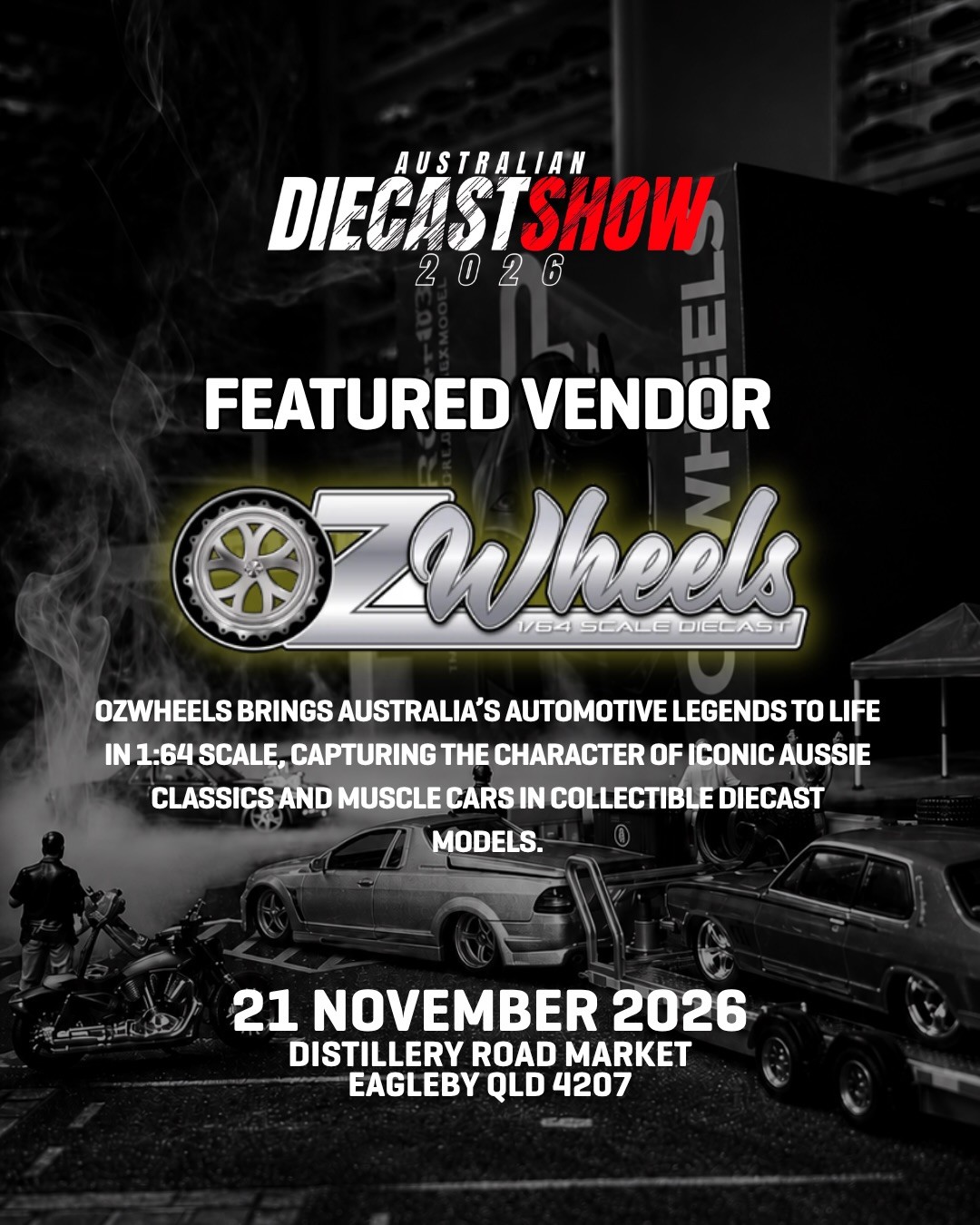 Australian Diecast Show 2026 — Classic/JDM car meet in Brisbane, QLD on Saturday 21 November 2026