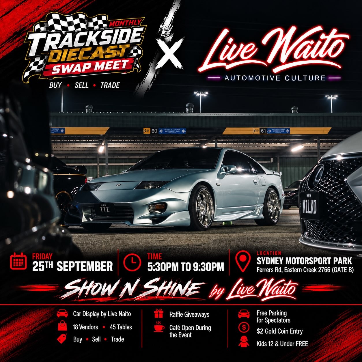 Trackside Diecast Swap Meet x Live Naito Show N Shine — JDM car meet in Sydney, NSW on Friday 25 September 2026
