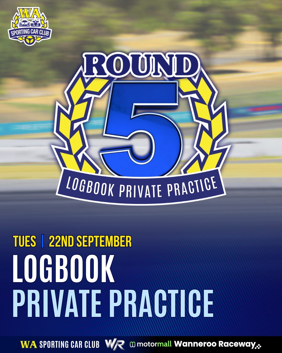 Logbook Private Practice - Round 5 — Classic track day in Perth, WA on Tuesday 22 September 2026