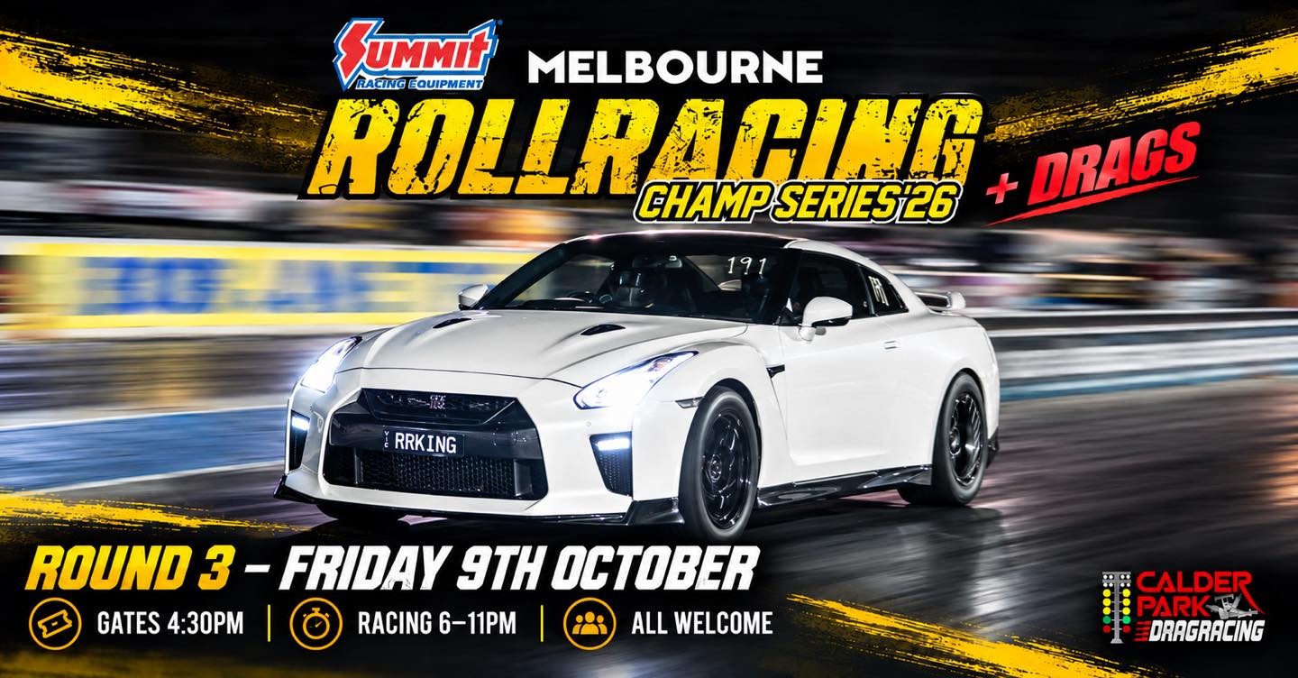 Summit RollRacing + Drags — Muscle/JDM track day in Melbourne, VIC on Friday 9 October 2026