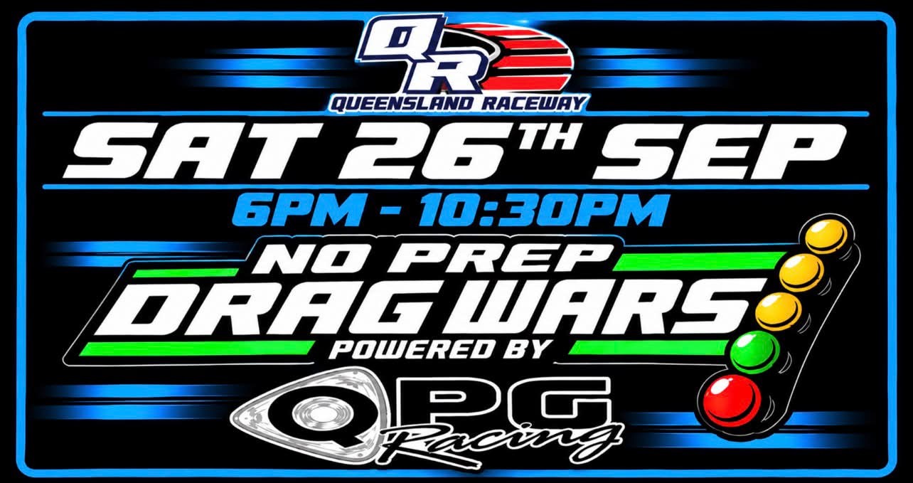 1/8 Mile NO PREP DRAG WARS — Muscle track day in Brisbane, QLD on Saturday 26 September 2026