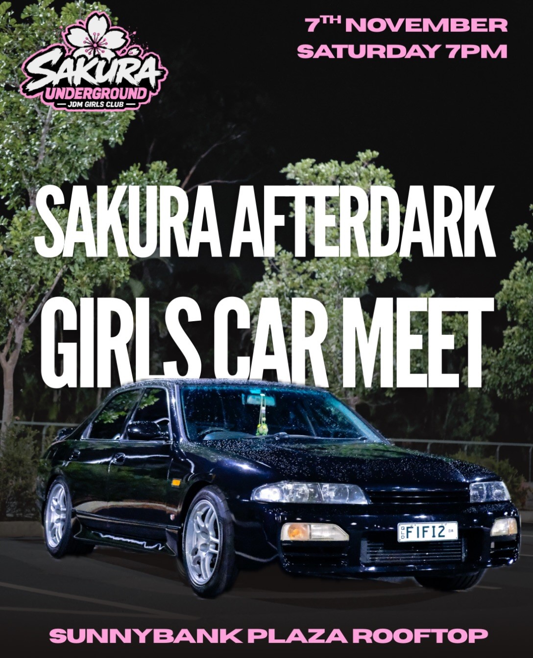 Sakura Afterdark Girls Car Meet — JDM car meet in Brisbane, QLD on Saturday 7 November 2026