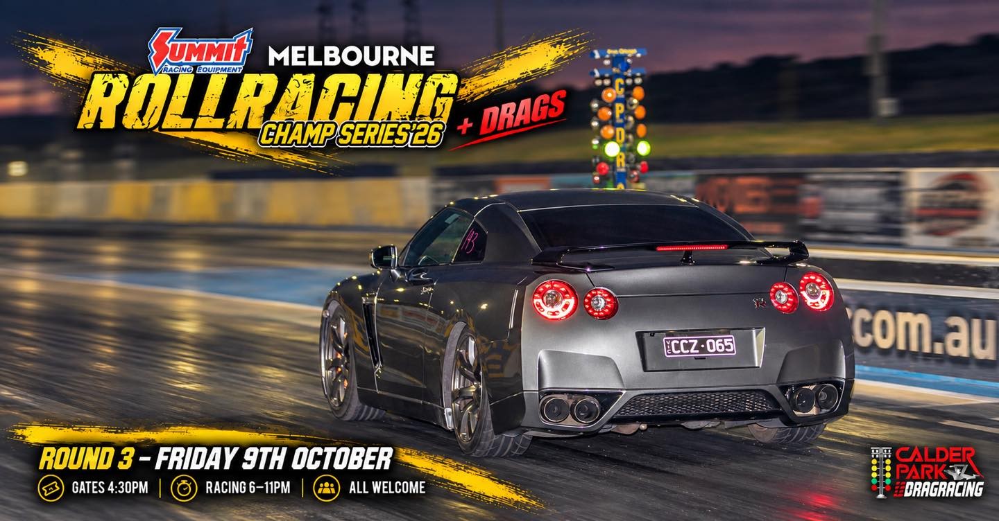 Summit RollRacing + Drags Round 3 — JDM/Muscle track day in Melbourne, VIC on Friday 9 October 2026